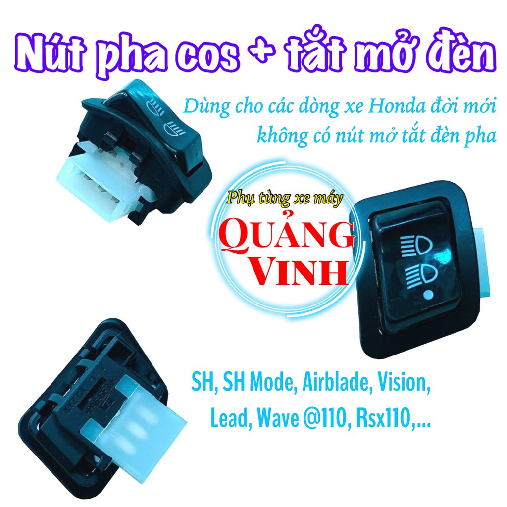 Công tắc pha cos tích hợp mở đèn dành cho các loại xe Honda đời mới không có nút mở đèn Airblade SH Vision 125 RSX110