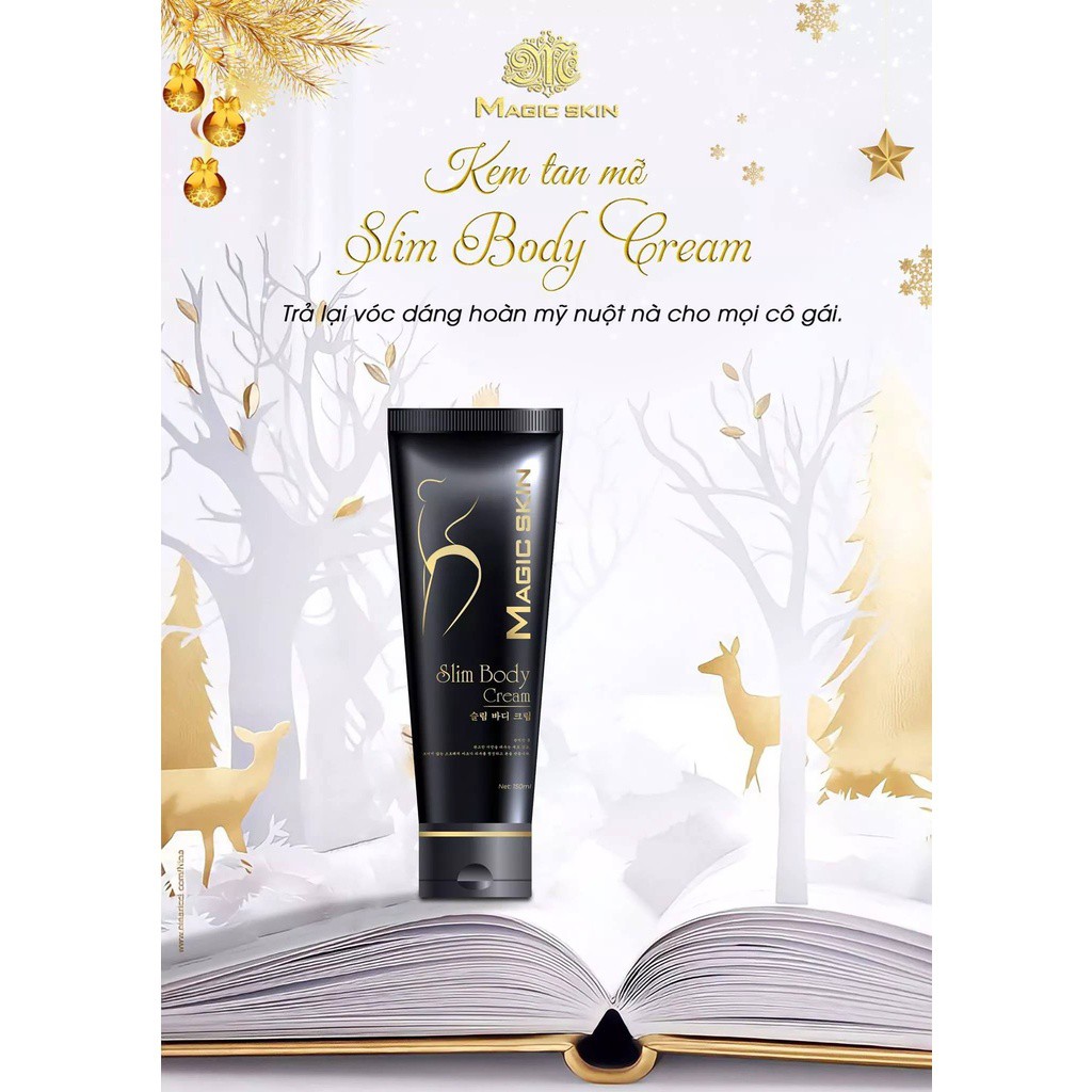 Kem Tan Mỡ Slim Body Cream - Tan Mỡ Xóa Nhăn Chiết Xuất Thiên Nhiên Magic Skin [ cam kết chính hãng ]