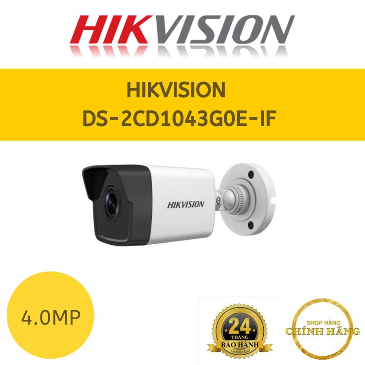 Camera IP hồng ngoại 4.0 Megapixel HIKVISON DS-2CD1043G0E-IF