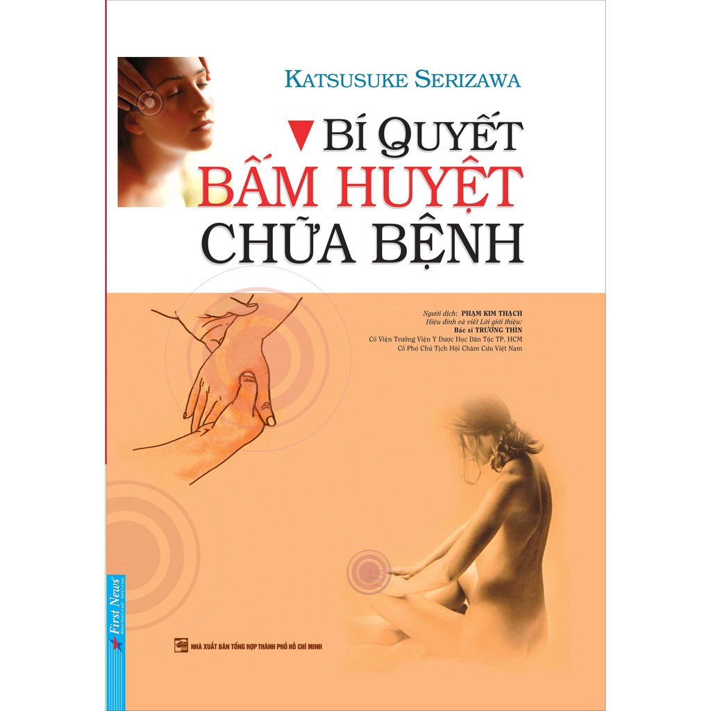 Sách - Bí quyết bấm huyệt chữa bệnh - First News Tặng Kèm Bookmark