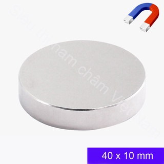 Nam châm tròn 40x10mm, nam châm đất hiếm siêu mạnh siêu từ tính