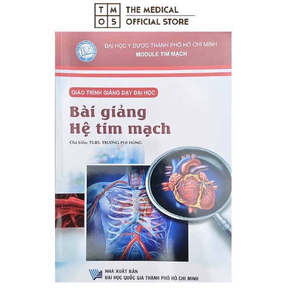 Sách - Bài Giảng Hệ Tim Mạch Tmos ( ĐH Y Dược TPHCM )