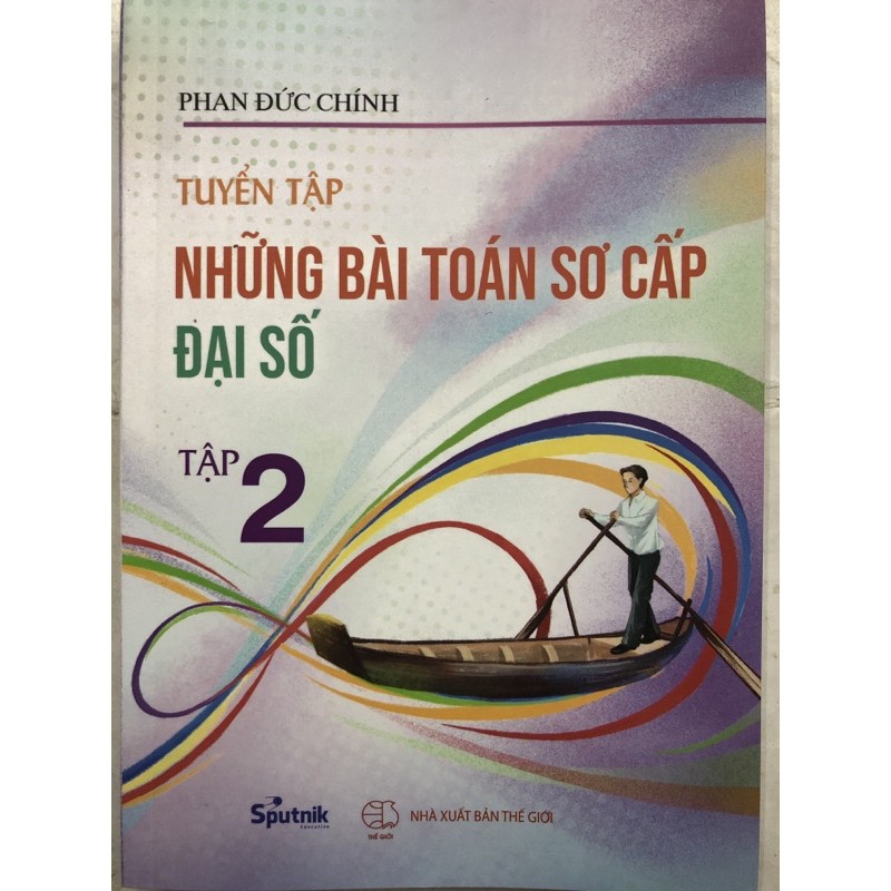 Sách - Tuyển tập Những bài toán sơ cấp Đại số Tập 2