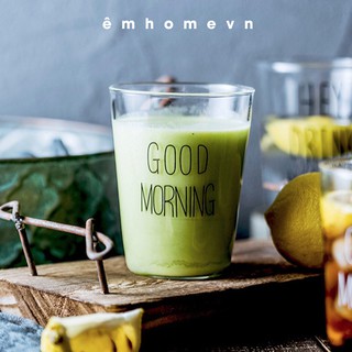 Cốc thủy tinh Good Morning