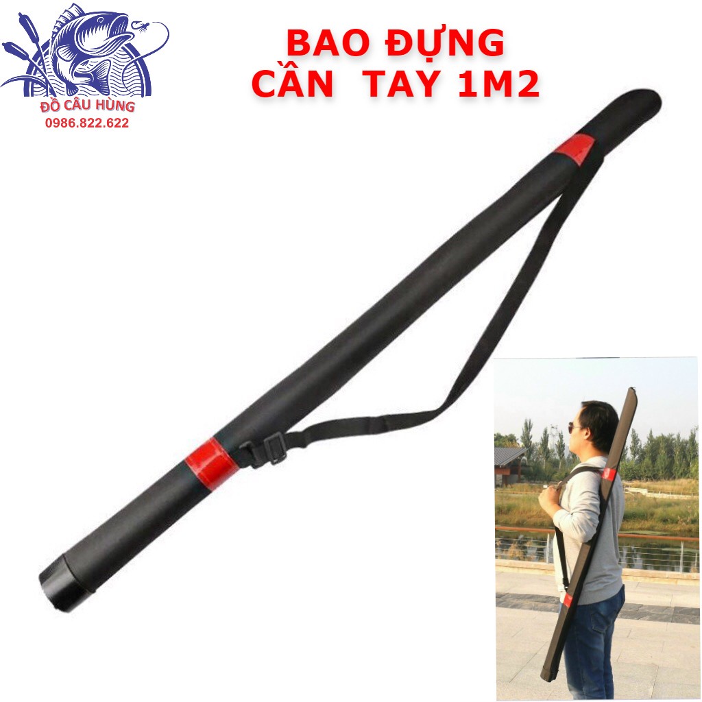 BAO ĐỰNG CẦN CÂU TAY DÀI 1M2. TÚI ĐỰNG CẦN CÂU ĐƠN