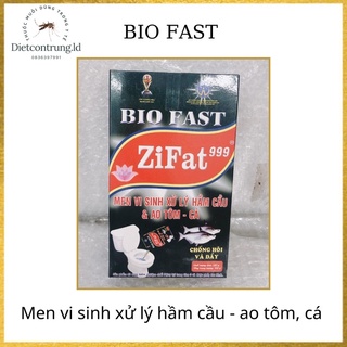Men vi sinh bio fast - xử lý hầm, cầu, ao tôm cá ''