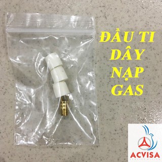 Zoăng đầu ty dây nạp gas
