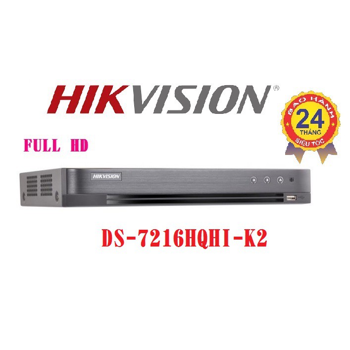 Đầu ghi hình HD-TVI 16 kênh TURBO 4.0 HIKVISION DS-7216HQHI-K2
