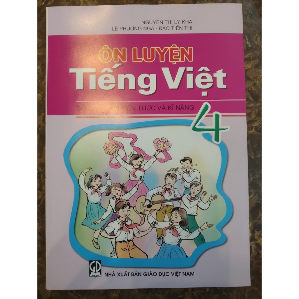 Sách - Ôn Luyện Tiếng Việt 4 Theo Chuẩn Kiến Thức Và Kĩ Năng