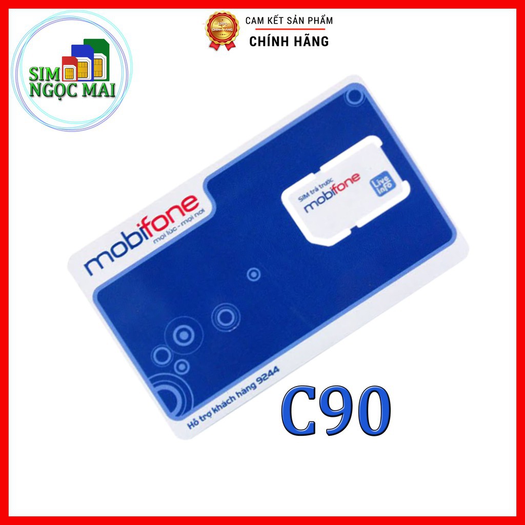 Sim 4G Mobifone C90N MIỄN PHÍ 3 THÁNG - 120GB DATA TỐC ĐỘ CAO - 4GB/NGÀY - MIỄN PHÍ GỌI