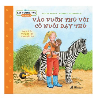 Lật tương tác - Vào vườn thú với cô nuôi dạy thú