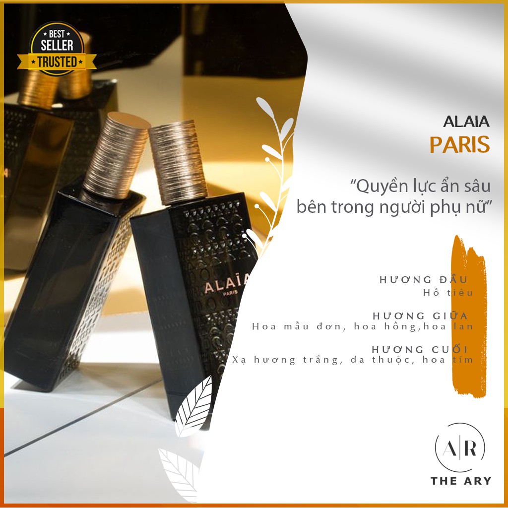 The Ary - Nước Hoa Nữ Lôi Cuốn Và Cực Kỳ Quyến Rũ Alaia Paris | Thế Giới Skin Care