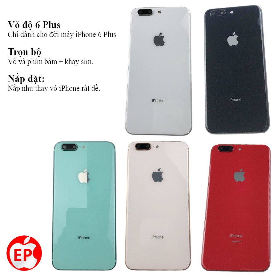 Vỏ độ iPhone 6 Plus 6S Plus lên 8 Plus thay Dễ Ợt.