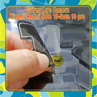 Cường Lực Bảo Vệ Camera Sau Cho Xiaomi Mi Redmi Note 10 Note 10s - Note 10 Pro