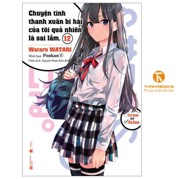 Sách - Chuyện tình thanh xuân bi hài của tôi quả nhiên là sai lầm 12 (Bản thường) - Thái Hà Books