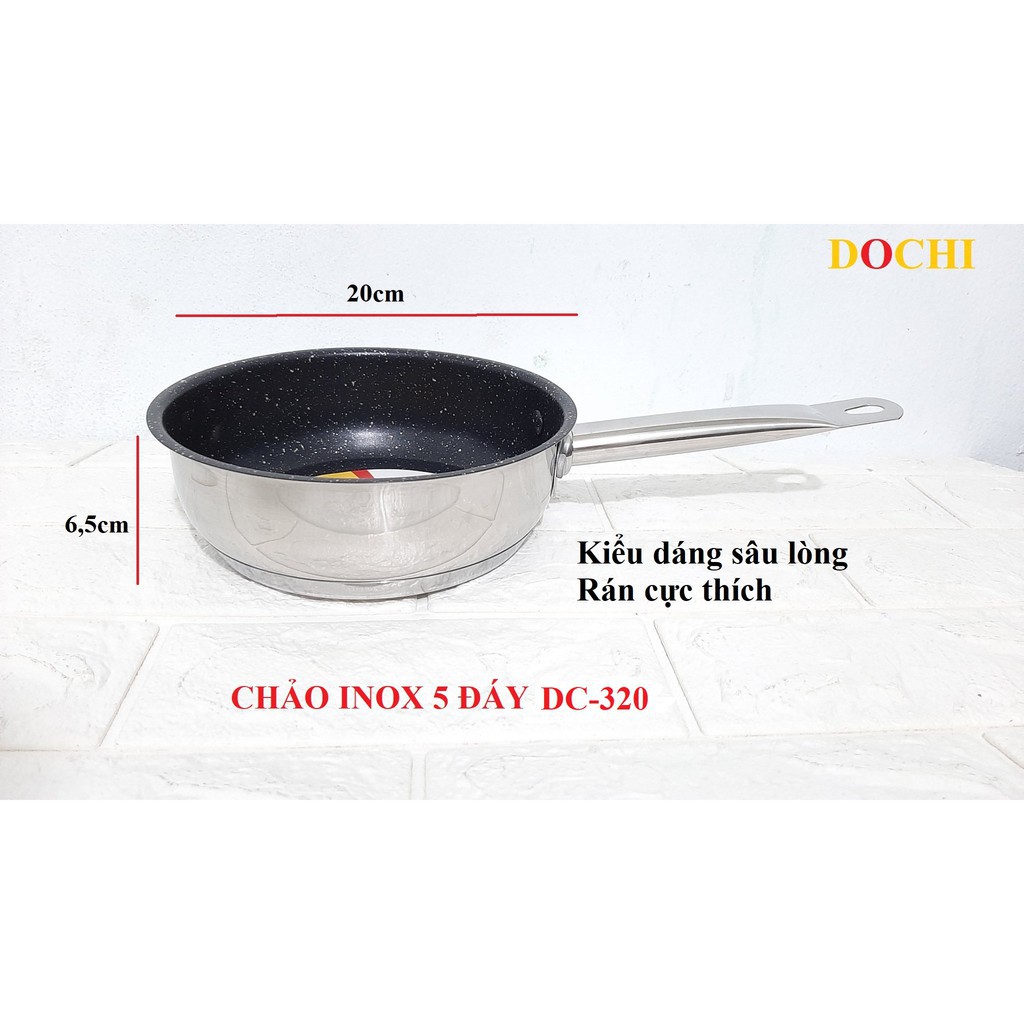 Chảo Inox 5 đáy Dochi DC-318/DC-320 - Dùng Mọi Loại Bếp