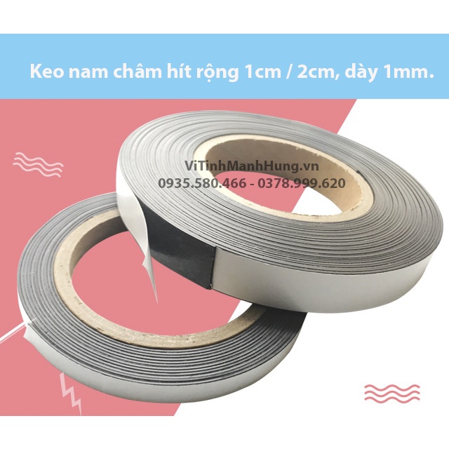 Keo nam châm hít rộng 1cm / 2cm, dày 1mm.