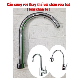 Cần cứng chân to vòi chậu rửa bát cao cấp
