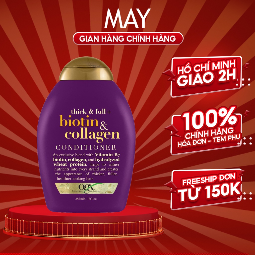 Dầu Xả Dưỡng Dày Tóc OGX Thick &amp; Full + Biotin &amp; Collagen Conditioner 385ml