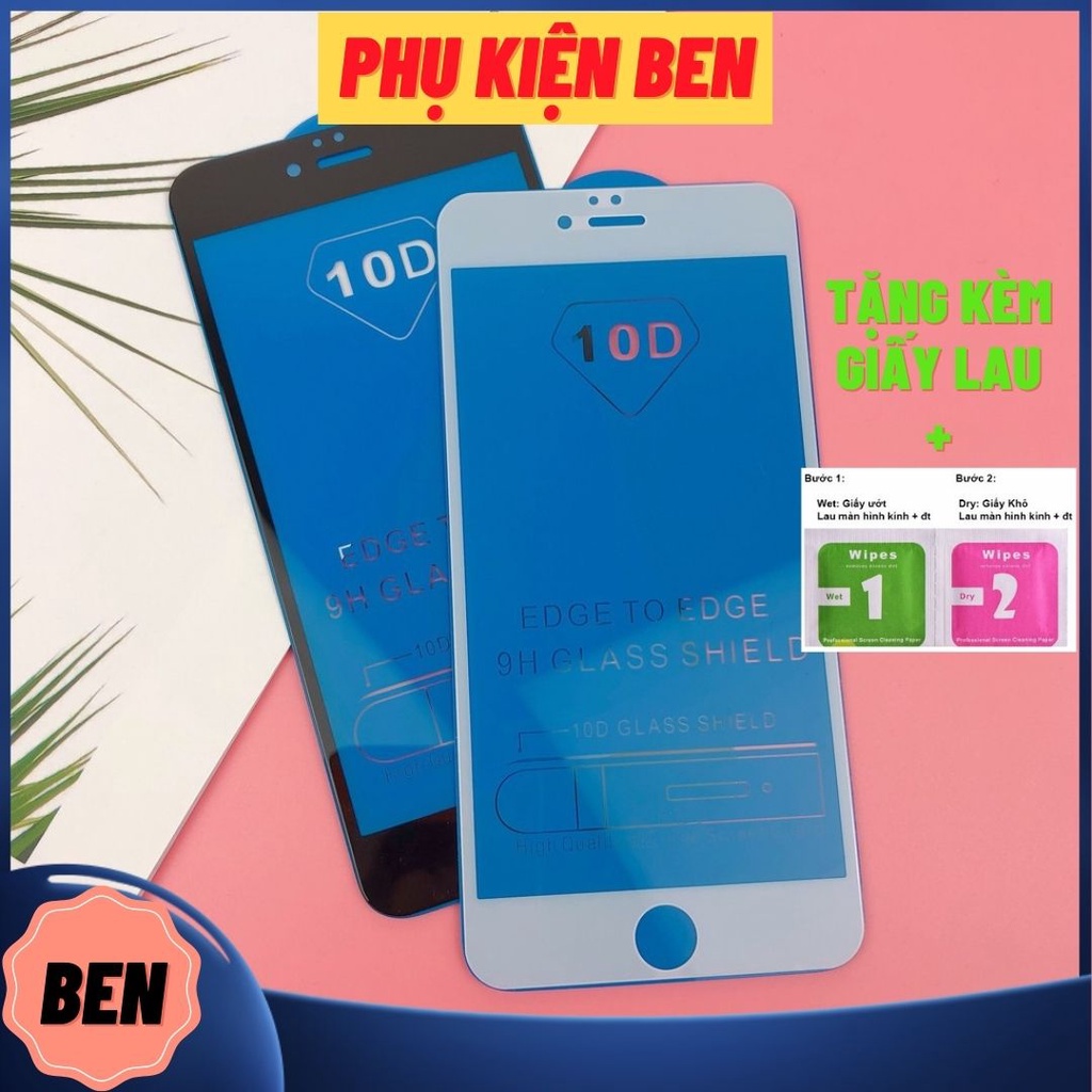 Kính Cường Lực Iphone Full màn 10D Các Mã- Iphone 6/6Plus/7G/8G/7Plus/8Plus/ipX/ip Xs Max/ipXr/ip11/11Pro/11Pro Max