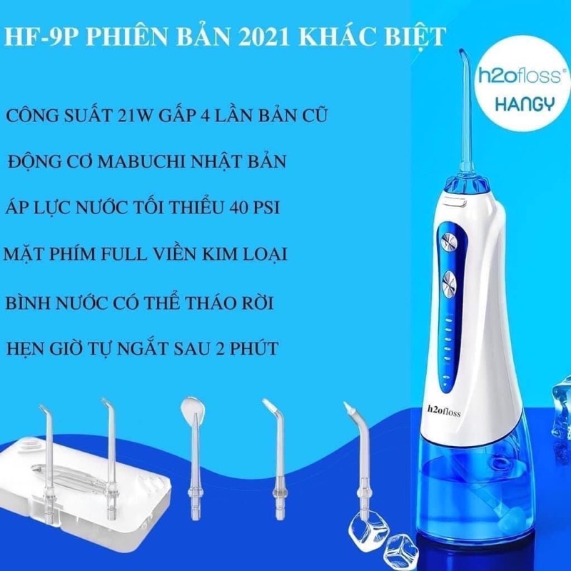 Máy tăm nước, tăm nước H2ofloss HF6, HF6P, HF9P phiên bản 2021