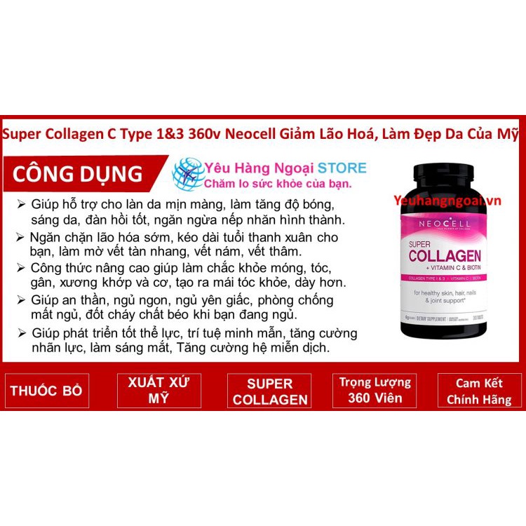 Super Collagen C Type 1&3 360 viên Neocell của Mỹ.