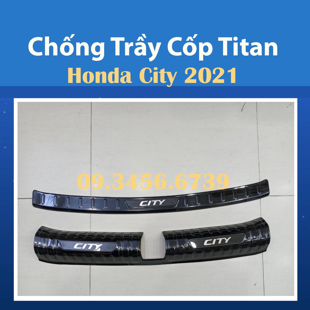Nẹp Bậc Cửa, Chống Trầy Cốp Xe Honda City 2021 2022 Mẫu Titan Cao Cấp - tặng kèm keo tăng dính