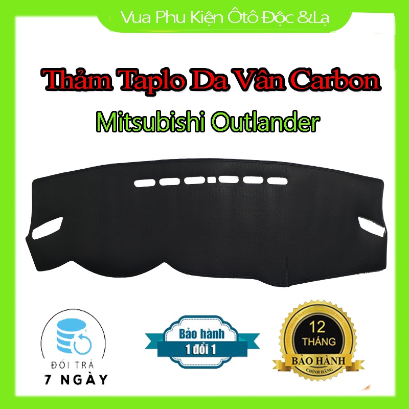 Thảm Taplo Outlander 2014- 2020 Chất Liệu Da Vân Carbon hoặc Nhung 3 Lớp Chống Trượt