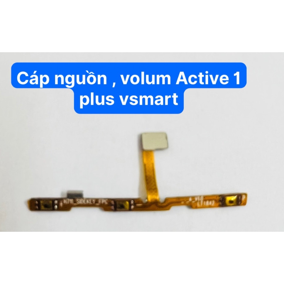 Cáp nguồn + volum Active 1 Plus Vsmart