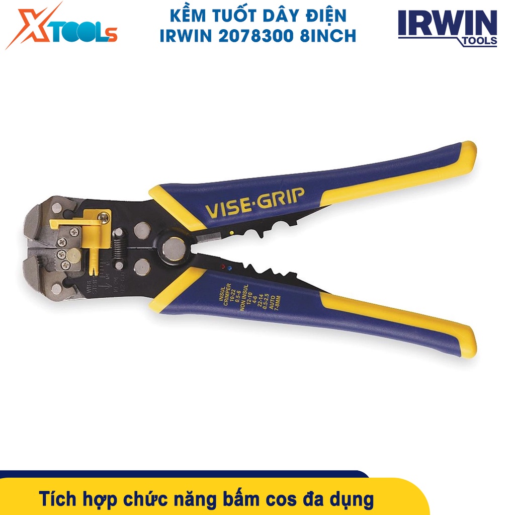 Kềm tuốt dây điện đa năng IRWIN 2078300 8inch, kìm bấm cos đa năng, kích cỡ dây 0.2-6mm [CHÍNH HÃNG][XTOOLS]