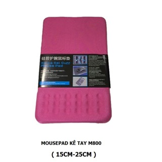 LÓT CHUỘT KÊ TAY M800 (15 * 25 cm)