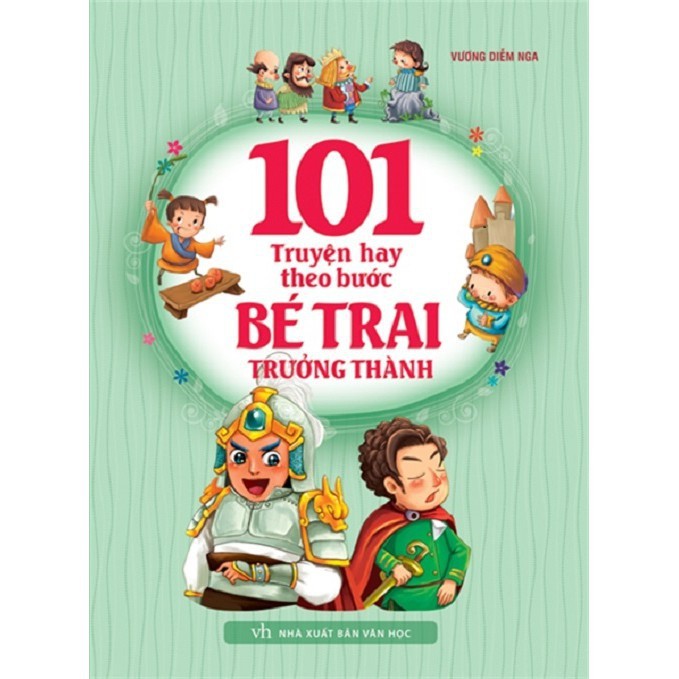 Sách Thiếu Nhi - 101 Truyện Hay Theo Bước Bé Trai Trưởng Thành - ML