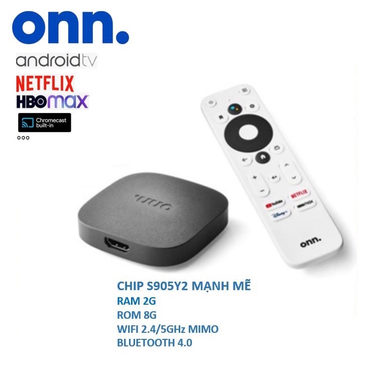 TV Box ONN BOX Android 10 chính chủ Google được cấp phép Netflix, HBO Max, Chrome Cast, 4KUHD, Wifi kép, Bluetooth