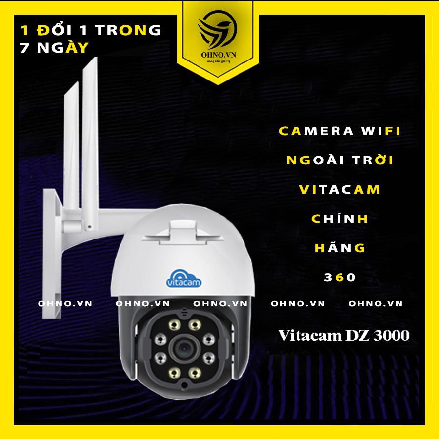 Camera IP Wifi ngoài trời Vitacam DZ3000 giám sát an ninh 3.0 MPX – OHNO Việt Nam