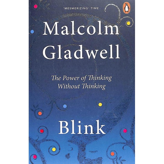 Sách tiếng Anh - Blink: The Power Of Thinking Without Thinking