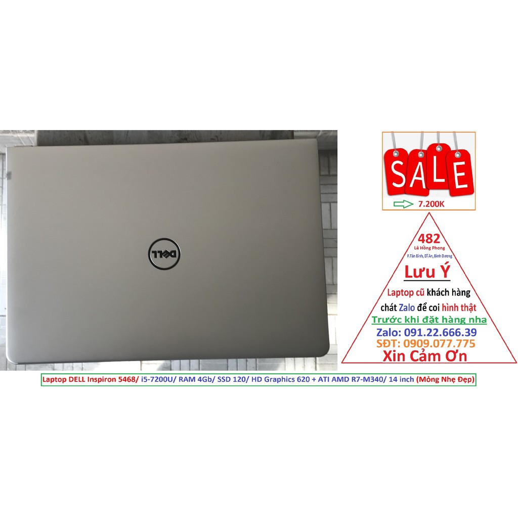 Laptop DELL Inspiron 5468/ i5-7200U/ RAM 4Gb/ SSD 120/ HD Graphics 620 + ATI AMD R7-M340/ 14 inch (Mỏng Nhẹ Đẹp) | BigBuy360 - bigbuy360.vn