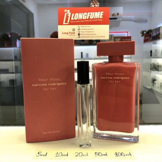 [Có Video] Mẫu thử nước hoa Narciso Rodriguez Fleur Musc EDP - Chiết nước hoa 5ml 10ml 20ml