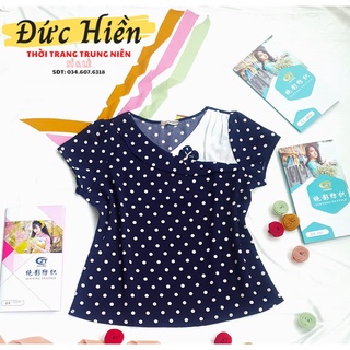 ÁO TRUNG NIÊN NỮ CHO MẸ - Kiểu chấm bi - Vải lụa D100