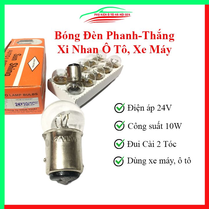 Bóng đèn phanh đèn thắng xi nhan ô tô, xe máy đui cài 2 tóc 10W 24V chân cài lệch hàng SunShing