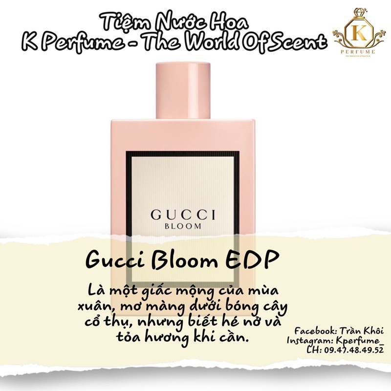 [𝐊-𝐏𝐞𝐫𝐟𝐮𝐦𝐞] Nước Hoa Nữ Gucci Bloom EDP - Mẫu Dùng Thử Chiết 5ml 10ml 20ml