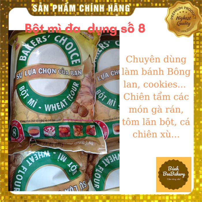 Bột Bakers Choice số 8 ( Bột mì chuyên làm bánh Bông lan) wheat flour cao cấp