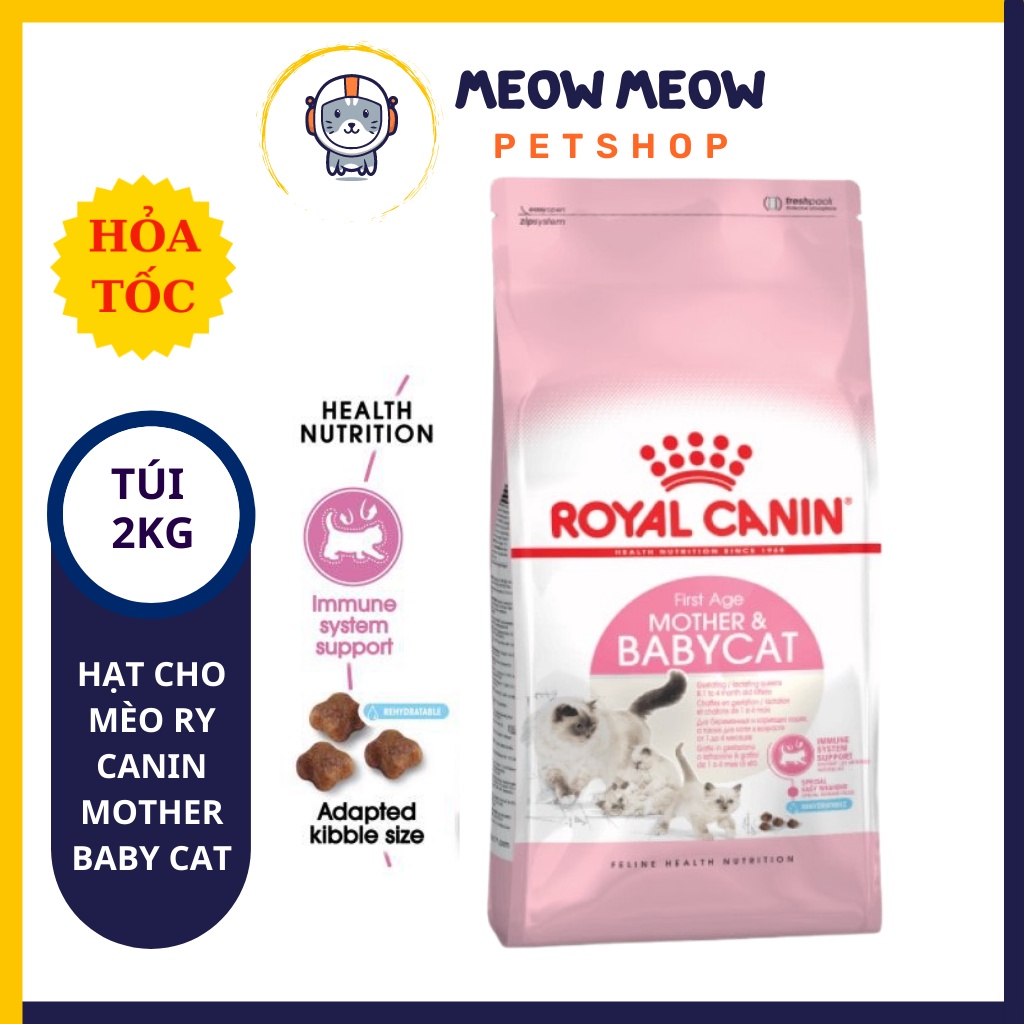 Hạt cho mèo Royal Canin Mother Baby and Cat | Túi 2KG | Thức ăn khô dinh dưỡng cho mèo.