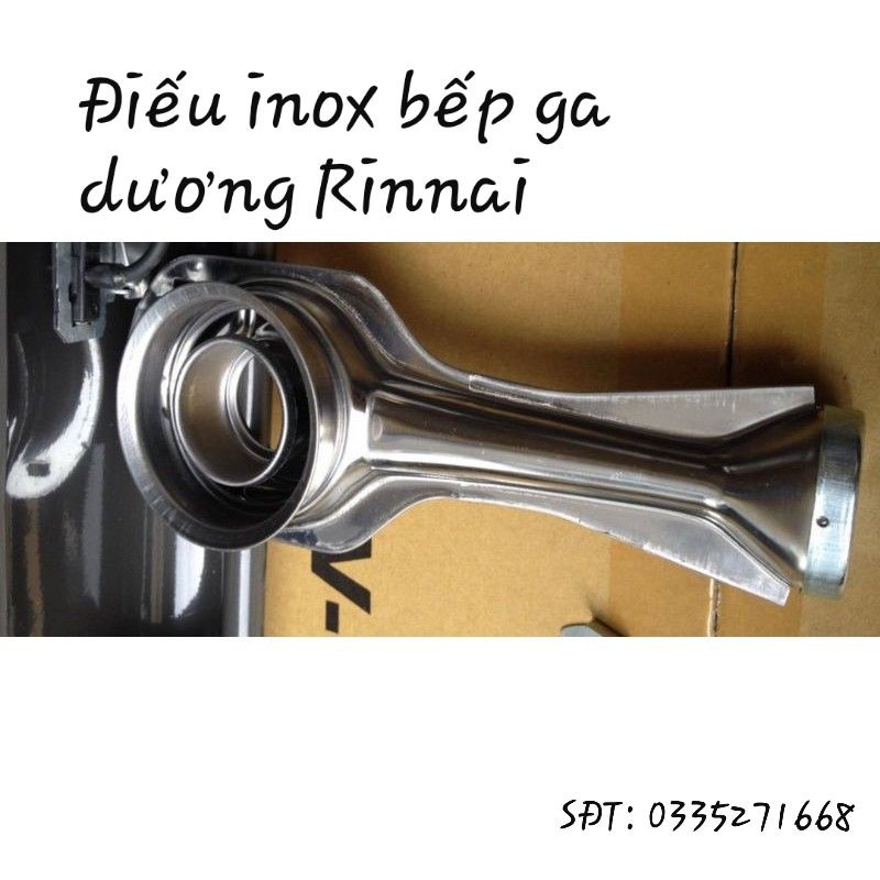 Điếu gas inox bếp gas Rinnai RV-365, 460, 660, 367, 375, 377, 577, 770, 870, 970