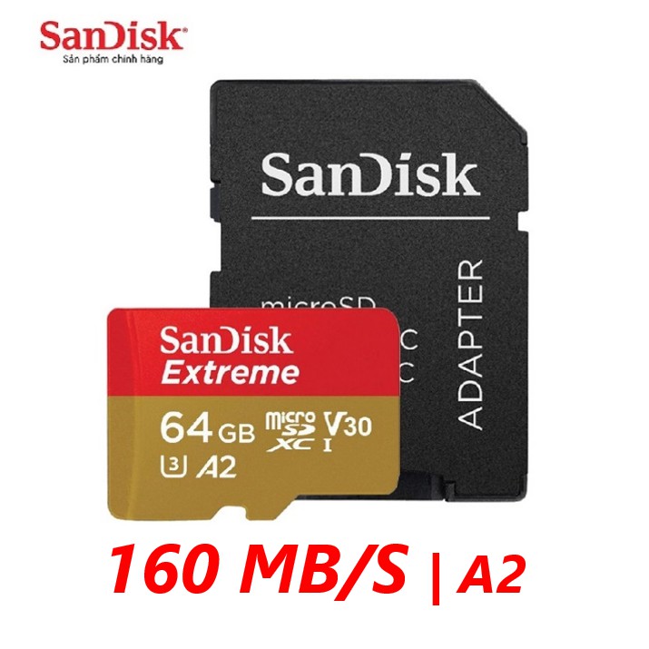 [CHÍNH HÃNG A2] Thẻ Nhớ MicroSDHC Sandisk Extreme V30 A2 128GB 160MB/s - Thẻ nhớ Micro SD Sandisk Extreme 64GB 160MB/s