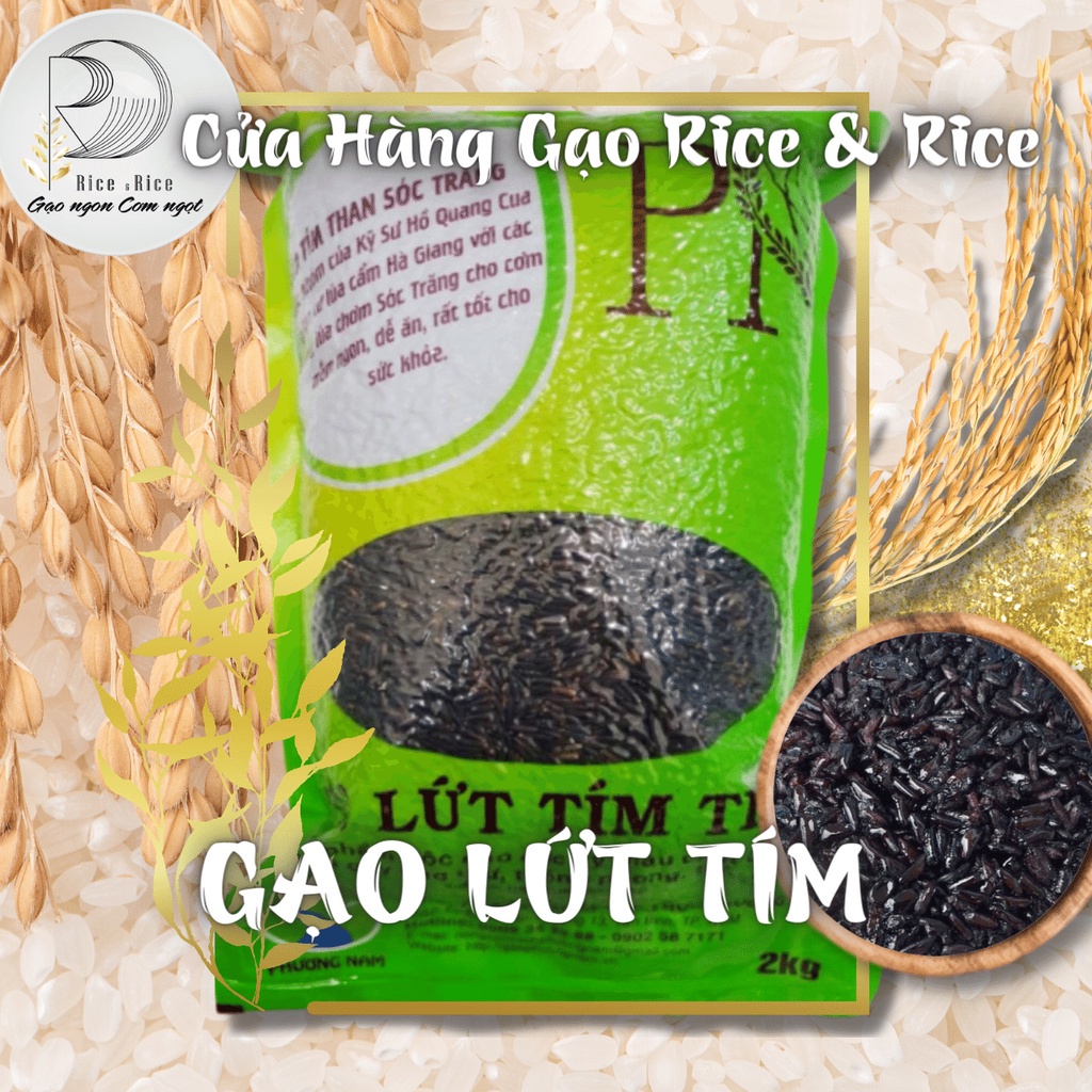 Gạo Lứt Tím Than PHƯƠNG NAM ( Túi 2kg ) - Đặc Sản Sóc Trăng - Mềm, Thơm