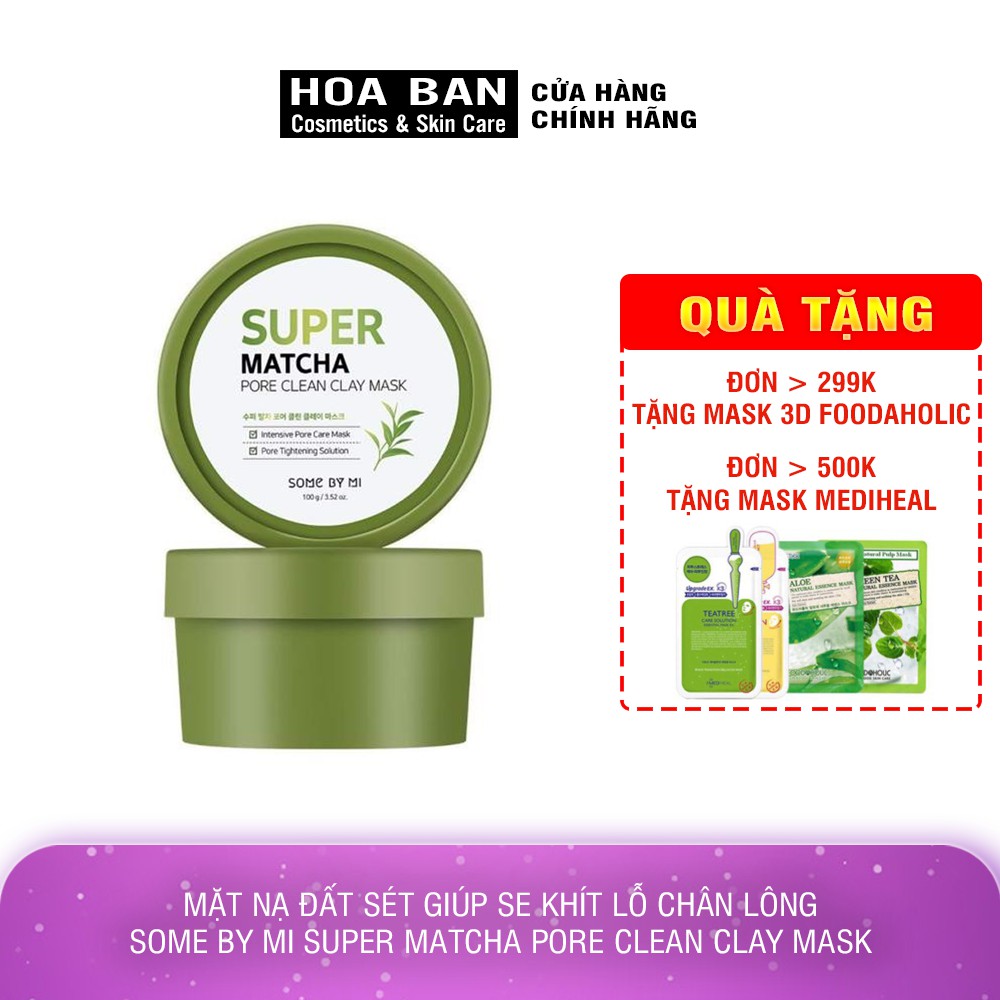 Mặt Nạ Đất Sét Giúp Se Khít Lỗ Chân Lông Some By Mi Super Matcha Pore Clean Clay Mask 100g