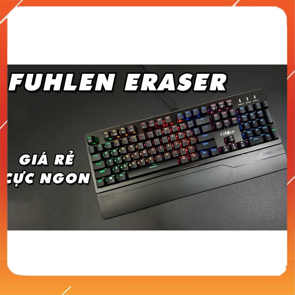 [ HÀNG SIÊU CẤP ] Bàn phím cơ Gaming Fuhlen Eraser - Fuhlen E  - Led Rainbow - BH chính hãng 24 tháng [ CHÍNH HÃNG ] | BigBuy360 - bigbuy360.vn