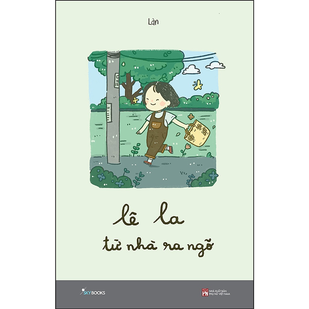 [Mã LIFEMC17M1 -10% đơn 150k] Sách - Lê La Từ Nhà Ra Ngõ