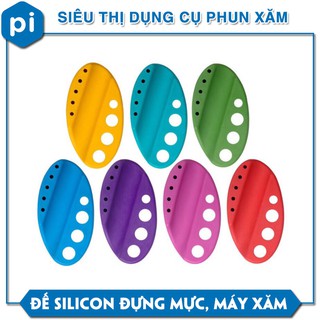 Đế silicon đựng hũ mực, đặt máy xăm