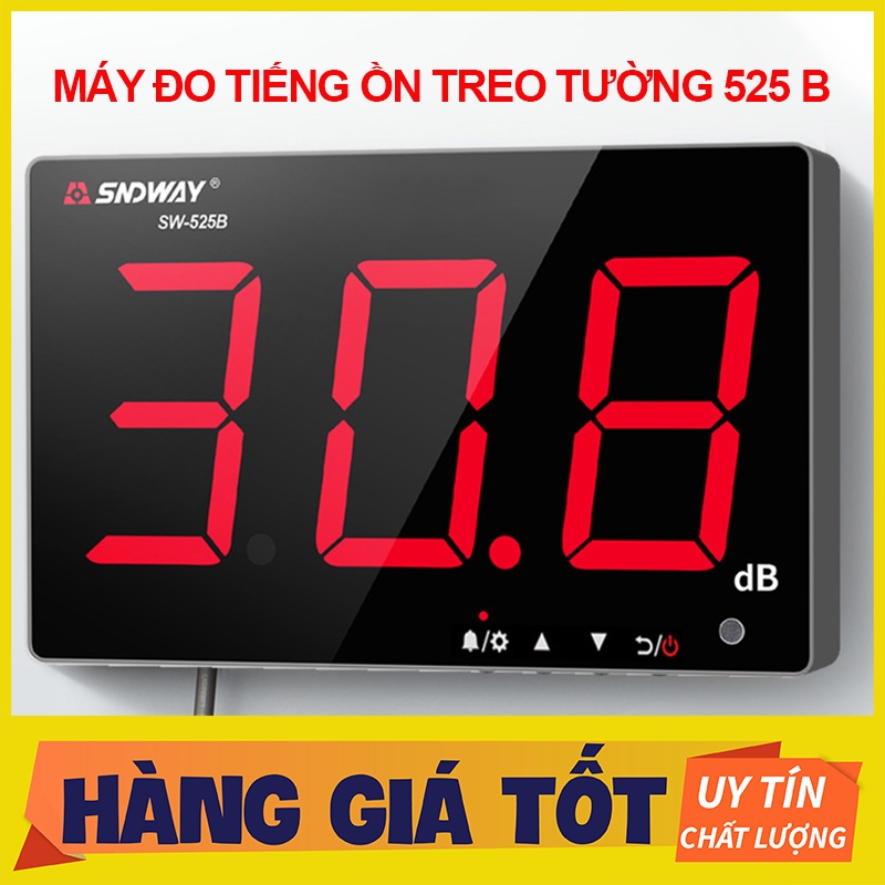 Máy đo tiếng ồn treo tường SNDWAY SW525A / SW525B / SW526A
